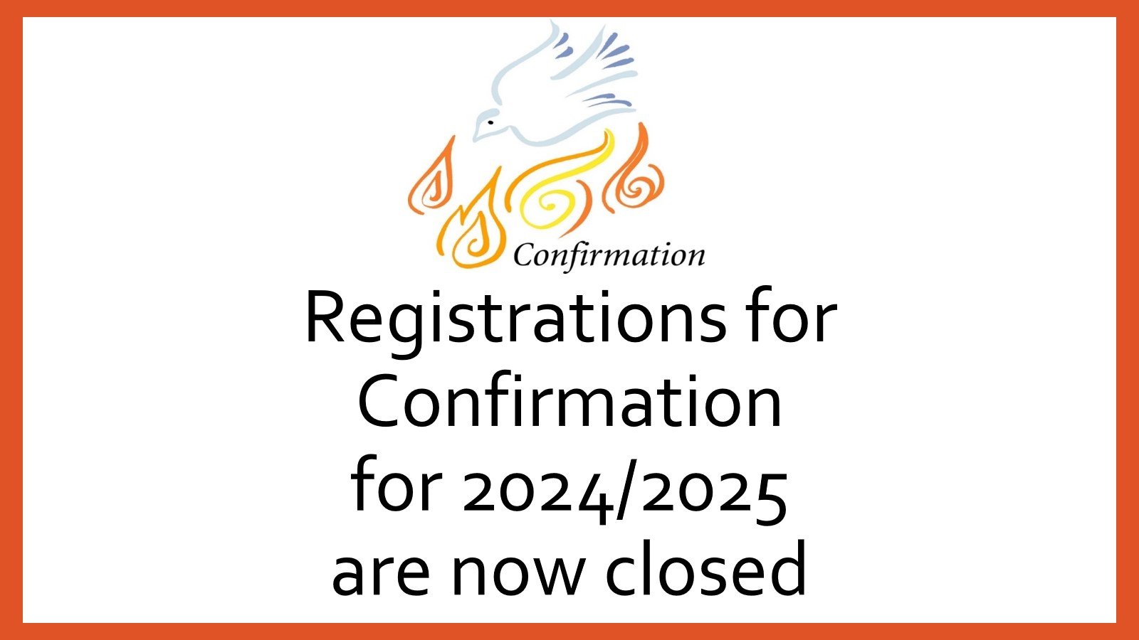 Registrations for Confirmation are closed now 2025