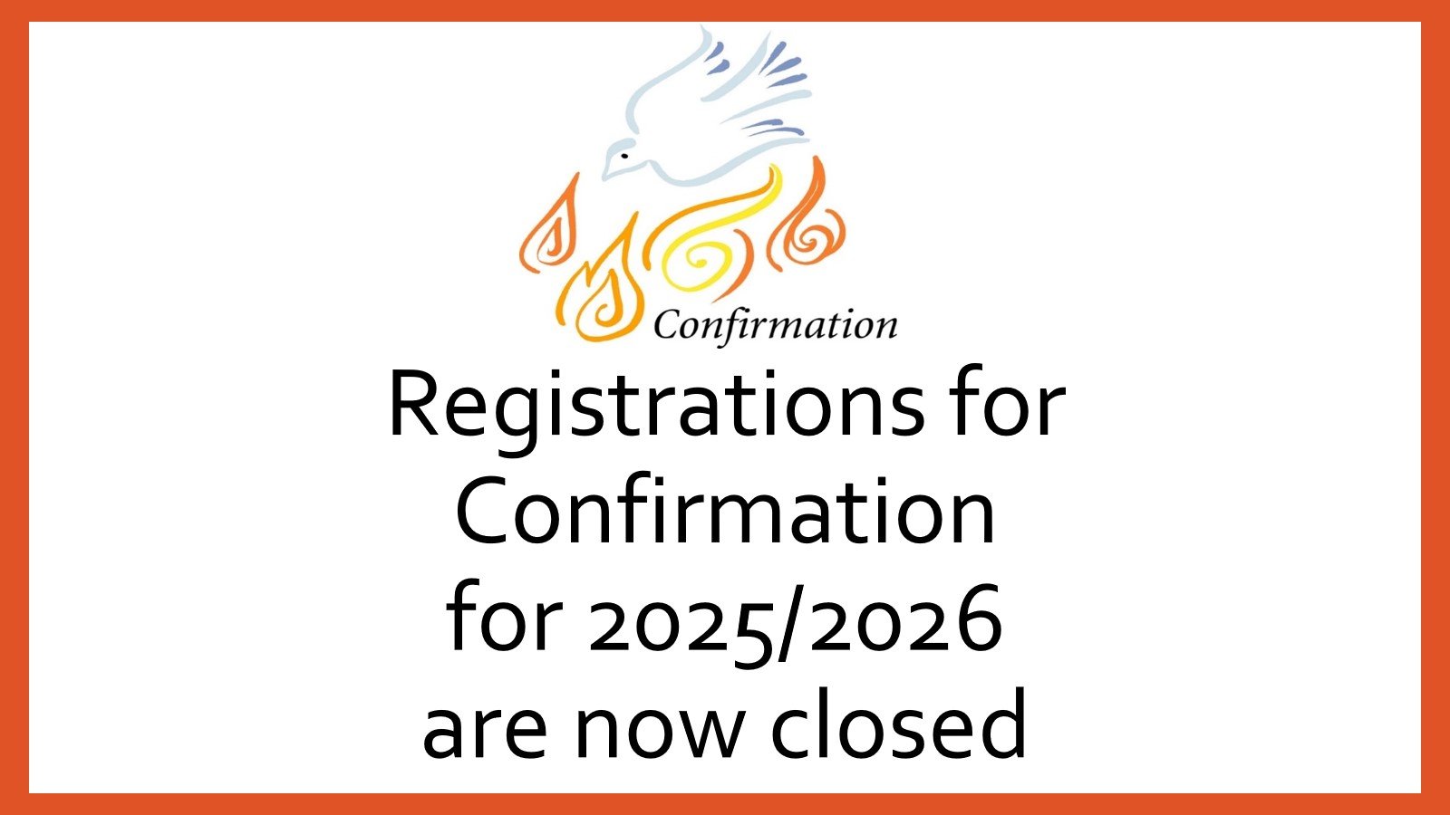 Registrations for Confirmation are closed now 2026